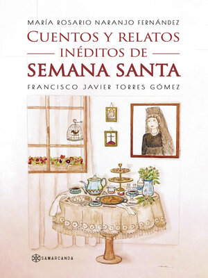 cover image of Cuentos y relatos inéditos de Semana Santa